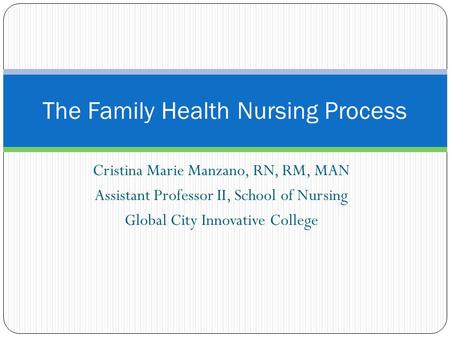 The Family Health Nursing Process