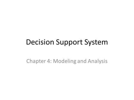 Decision Support System