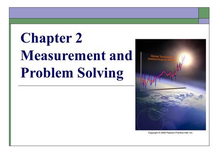 Chapter 2 Measurement and Problem Solving