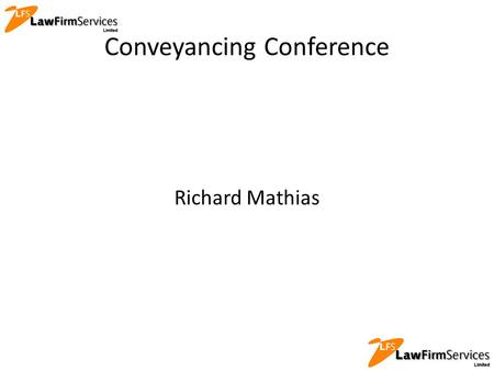 Conveyancing Conference Richard Mathias New Business How important is winning new work ? Do you pay referral fees ? How much do you spend on marketing.