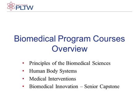 Biomedical Program Courses Overview