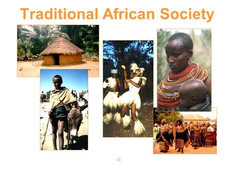 Traditional African Society