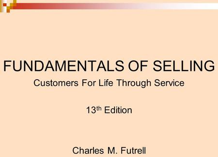 FUNDAMENTALS OF SELLING