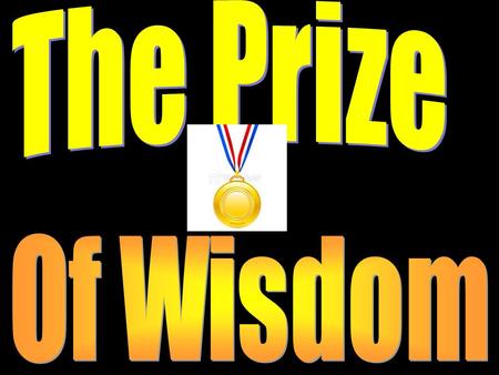 Introduction Last week we studied how the fear of the Lord is the beginning of wisdom, but fools despise wisdom. Wisdom should be diligently taught by.