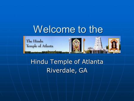 Hindu Temple of Atlanta Riverdale, GA