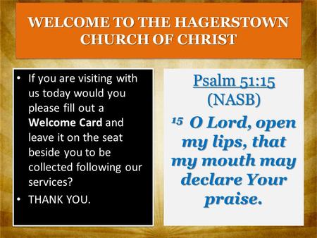 WELCOME TO THE HAGERSTOWN CHURCH OF CHRIST