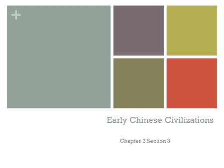 Early Chinese Civilizations