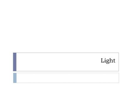 Light. The Nature of Light  Visible light is one type of electromagnetic radiation (EM).  Other types include: x-rays, microwaves, and radiowaves 