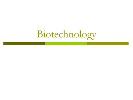 Biotechnology. Cloning  Production of genetically identical copies of DNA, cells or organisms Asexual reproduction  Gene therapy – genes used to modify.