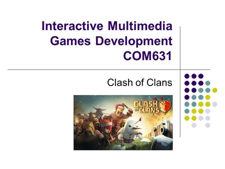 Interactive Multimedia Games Development COM631