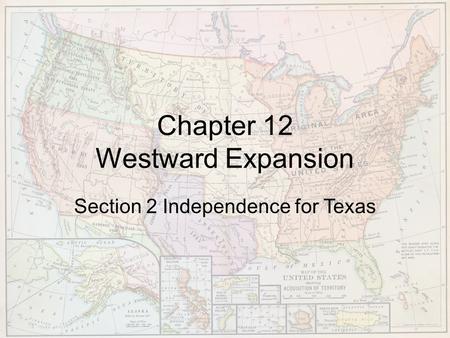 Chapter 12 Westward Expansion