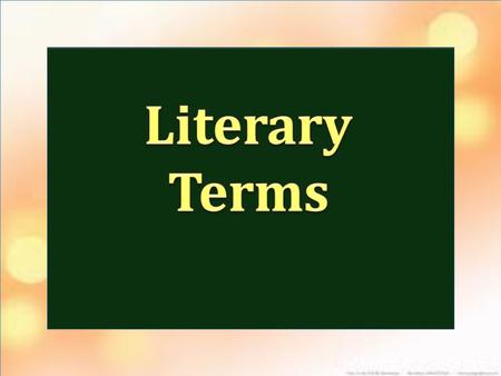 Setting The time and place in which the events of a work of literature take place.