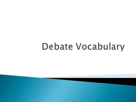 The name “Lincoln-Douglas” comes from a series of recorded historical debates that took place between Stephen Douglas and Abraham Lincoln in 1858. This.