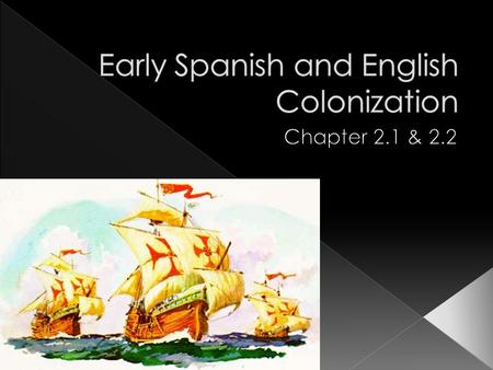  After Columbus, conquistadors were lured to the new world by the prospect of striking it rich  Cortez set off to conquer the Aztecs upon hearing about.