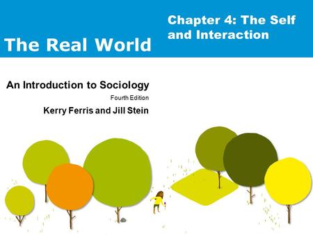 Chapter 4: The Self and Interaction