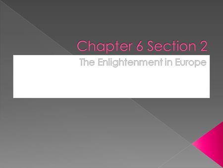 The Enlightenment in Europe