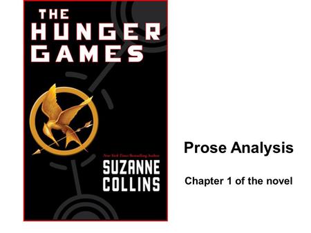 Prose Analysis Chapter 1 of the novel. Experiences and Outcomes Reading Tools for reading – to help me use texts with increasingly complex or unfamiliar.