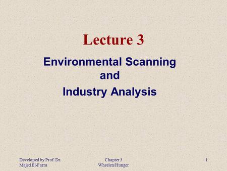 Environmental Scanning and Industry Analysis