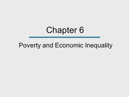 Poverty and Economic Inequality