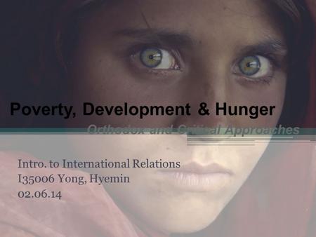 Poverty, Development & Hunger