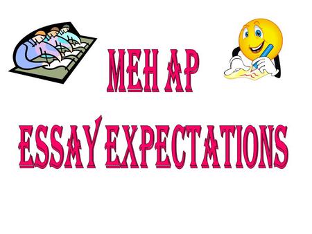 Thesis Statement:  Answers the Question  Sets up what the Essay is going to prove  Does not simply restate the question.