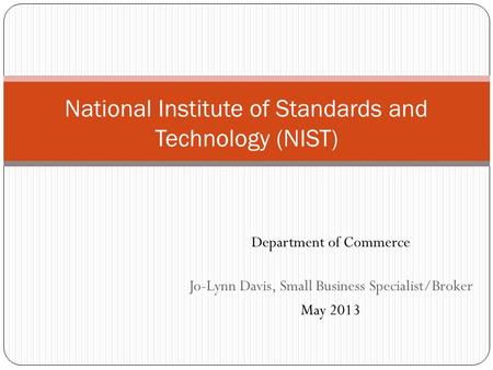 National Institute of Standards and Technology (NIST)