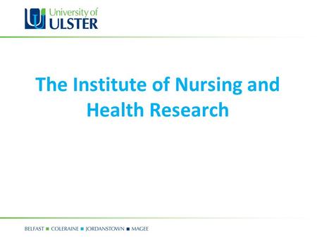 The Institute of Nursing and Health Research.  Centre for Intellectual and Developmental Disabilities  Centre for Health & Rehabilitation Technologies.