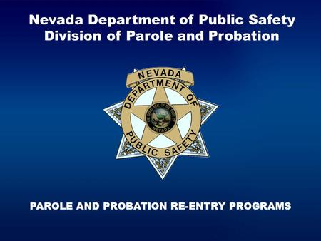 Nevada Department of Public Safety Division of Parole and Probation