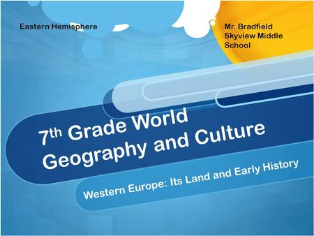 7th Grade World Geography and Culture