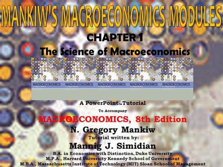 MANKIW'S MACROECONOMICS MODULES