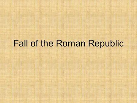 Fall of the Roman Republic