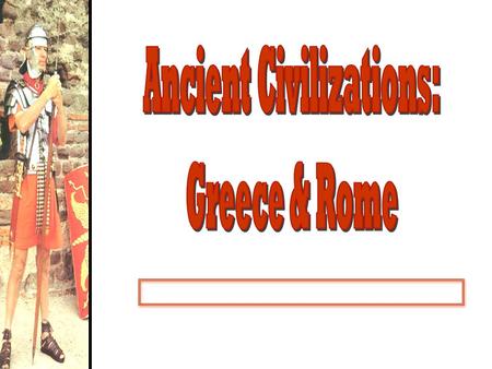 Ancient Civilizations: