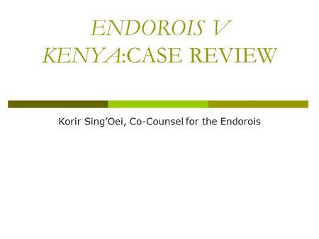 ENDOROIS V KENYA:CASE REVIEW