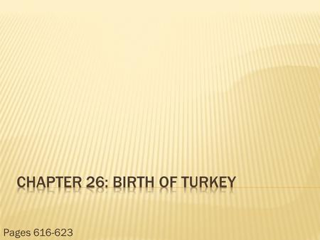 Pages 616-623.  Reason for Crisis:  Succession of weak rulers  Inept Sultans opened way for power struggles  Janissary, rival ministers, religious.