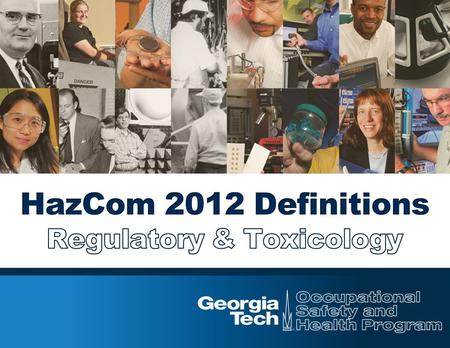 Answers the question “What does OSHA mean by…?”  HazCom 2012 Nomenclature Descriptors The terms used for establishing the organization, the scope, and.