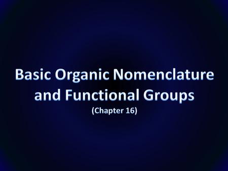 Hydrocarbons: contain carbon and hydrogen Alkanes contain only single bonds Alkenes contain at least one double bond Alkynes contain at least one triple.