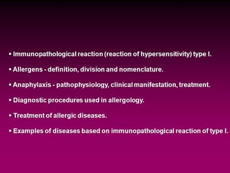 Immunopathological reaction (reaction of hypersensitivity) type I.