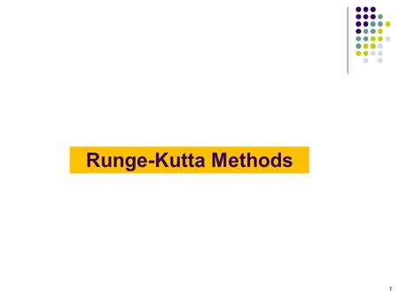 Runge-Kutta Methods.