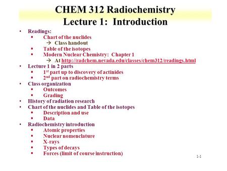 CHEM 312 Radiochemistry Lecture 1: Introduction