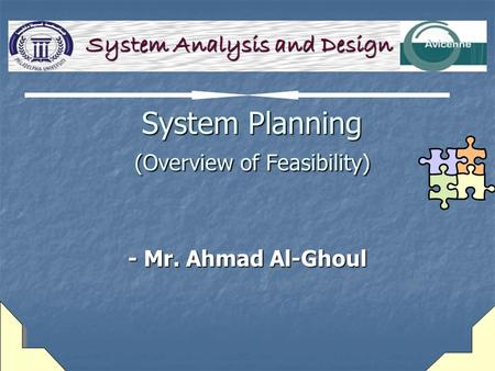 System Planning (Overview of Feasibility)