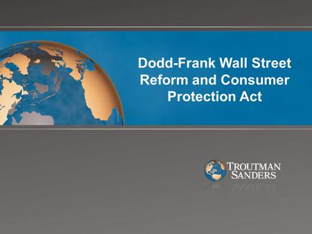 Dodd-Frank Wall Street Reform and Consumer Protection Act