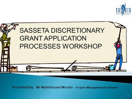 SASSETA DISCRETIONARY GRANT APPLICATION PROCESSES WORKSHOP