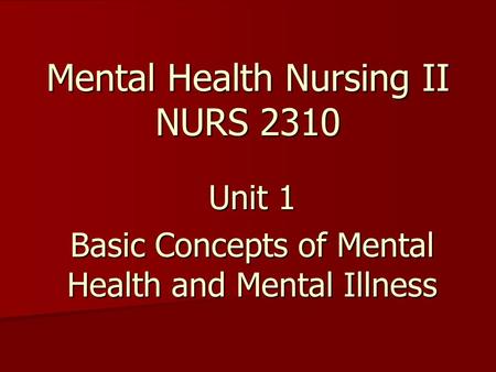 Mental Health Nursing II NURS 2310