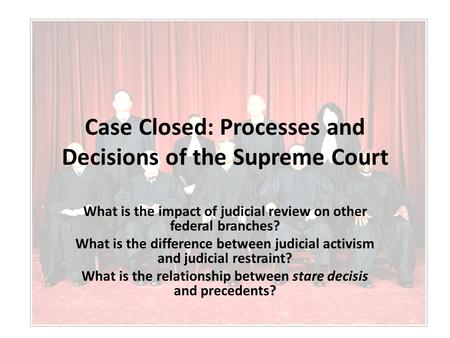 Case Closed: Processes and Decisions of the Supreme Court