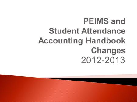 2012-2013 1.  Introduction  PEIMS Data Standard Changes and Handbook Changes  Trudy Little – PPCD Locator Code  Janet Lawler – McKinney-Vento Homeless.