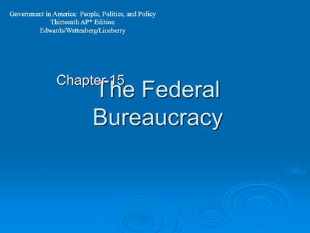 The Federal Bureaucracy