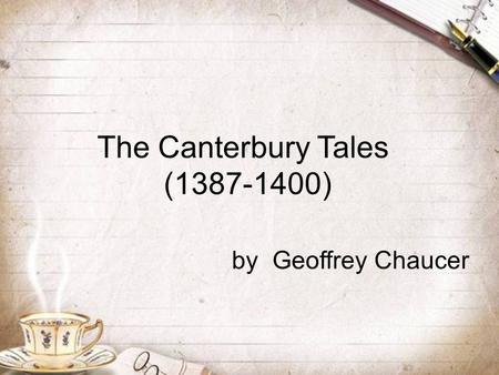 The Canterbury Tales ( )