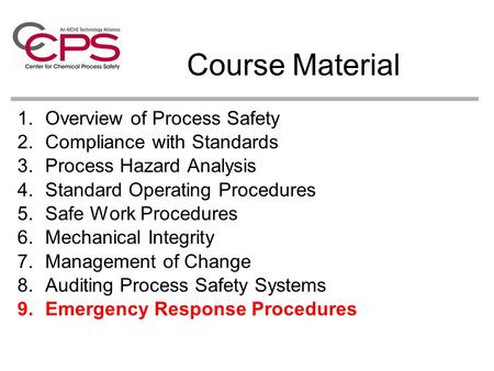 Course Material Overview of Process Safety Compliance with Standards