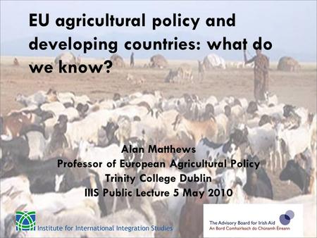 EU agricultural policy and developing countries: what do we know?