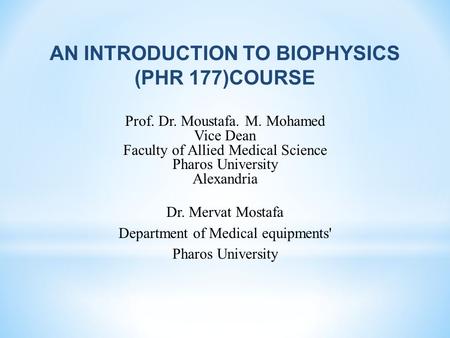 An Introduction to Biophysics